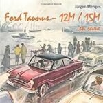 Analyse et comparaison des meilleurs produits et pièces détachées pour véhicules : Ford Taunus 12M - Un guide complet